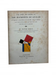 The First Six Books of the Elements of Euclid in Which Coloured Diagrams and Symbols are Used Instead of Letters for the Greater Ease of Learners